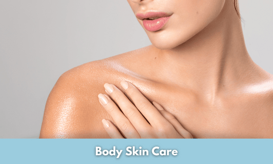 Body Skin Care