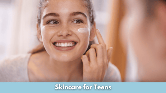 Skincare for Teens