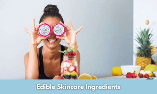Edible Skincare Ingredients