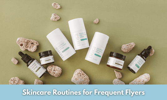 Skincare Routines for Frequent Flyers