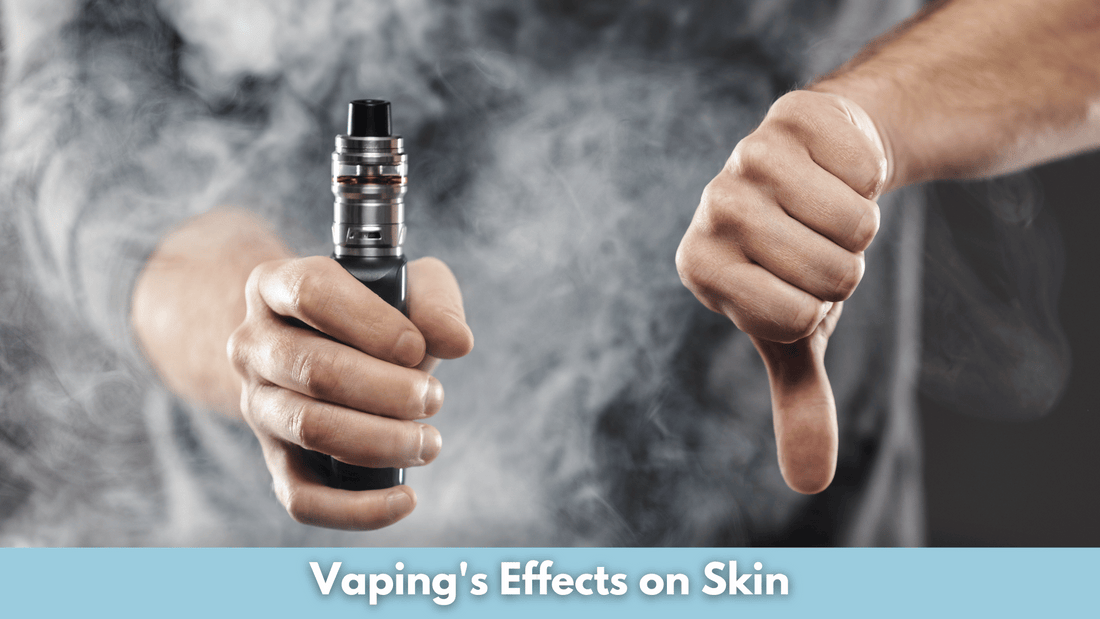 Vaping's Effects on Skin